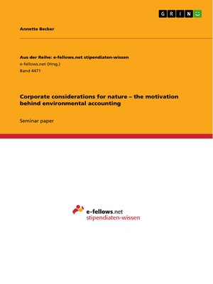 cover image of Corporate considerations for nature – the motivation behind environmental accounting